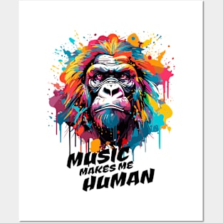 music makes me human Posters and Art